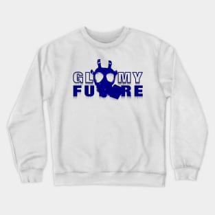 Gloomy Future Doomsday Prepper Design Blue Crewneck Sweatshirt